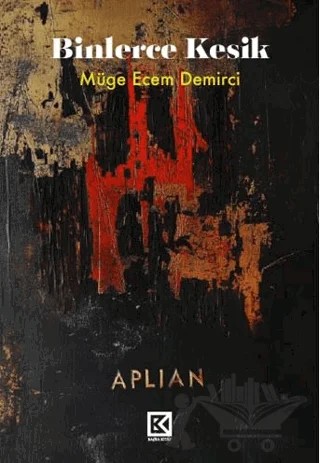 Binlerce Kesik – Müge Ecem Demirci – Başka Kitap kitap kapağı