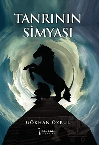 Tanrının Simyası – Gökhan Özkul – İkinci Adam Yayınları kitap kapağı