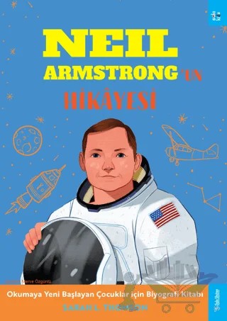Neil Armstrong'un Hikayesi – Sarah L. Thomson – Sola Kidz kitap kapağı