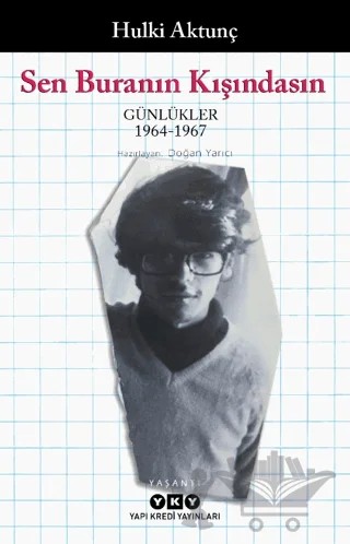 Sen Buranın Kışındasın – Hulki Aktunç – Yapı Kredi Yayınları kitap kapağı