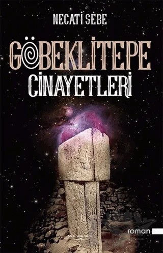 Göbeklitepe Cinayetleri – Necati Sebe – Sokak Kitapları Yayınları kitap kapağı