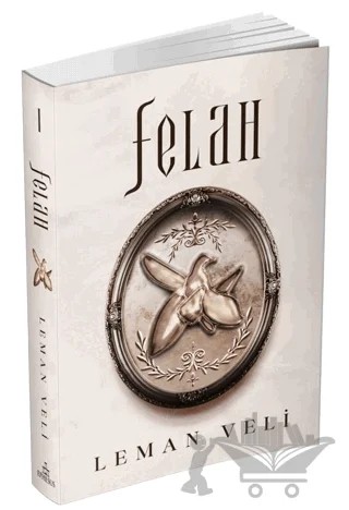 Felah 1 – Leman Veli – Ephesus Yayınları kitap kapağı