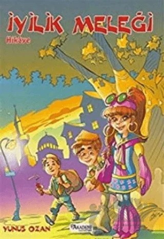 İyilik Meleği – Yunus Ozan – Akademi Yayınları kitap kapağı