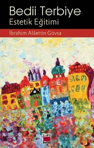 Bedii Terbiye – İbrahim Alaettin Gövsa – Elips Kitap kitap kapağı