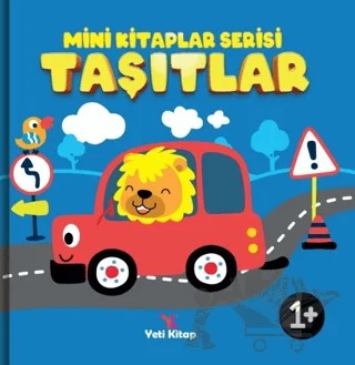 Taşıtlar - Mini Kitaplar Serisi – Kolektif – Yeti Kitap kitap kapağı