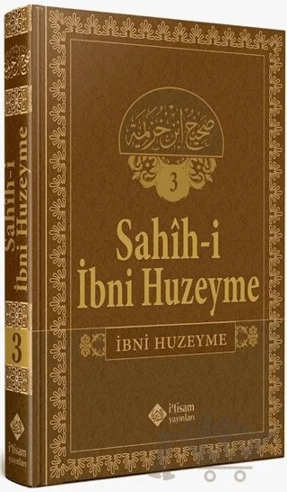 Sahihi İbni Huzeyme Cilt 3 – İbn Huzeyme – İtisam Yayınları kitap kapağı