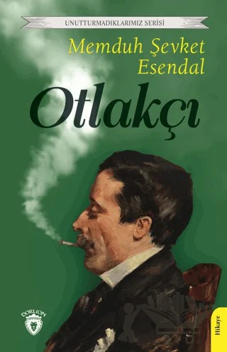 Otlakçı – Memduh Şevket Esendal – Dorlion Yayınları kitap kapağı