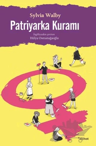 Patriyarka Kuramı – Sylvia Walby – Dipnot Yayınları kitap kapağı