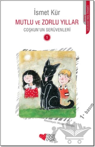 Mutlu ve Zorlu Yıllar – İsmet Kür – Can Çocuk Yayınları kitap kapağı