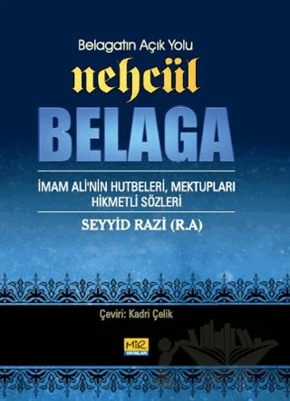 Belagatın Açık Yolu Nehcül Belaga – Seyyid Razi – Mir Yayınları kitap kapağı