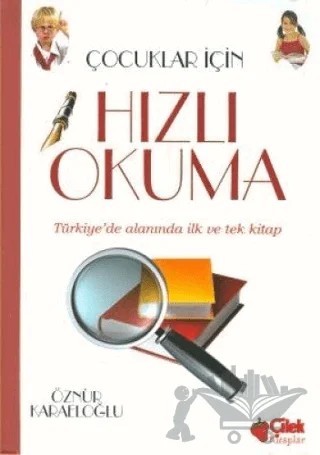 Çocuklar İçin Anlayarak Hızlı Okuma – Öznür Karaeloğlu – Çilek Kitaplar kitap kapağı