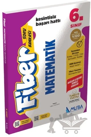 6. Sınıf Matematik Fiber Soru Bankası – Uğur Akhan – Muba Yayınları kitap kapağı
