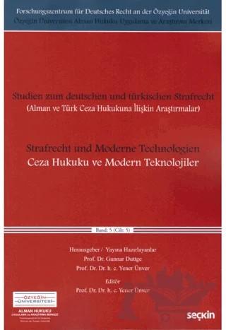 Ceza Hukuku ve Modern Teknolojiler – Yener Ünver – Seçkin Yayıncılık kitap kapağı
