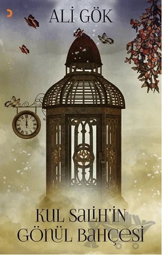 Kul Salih’in Gönül Bahçesi – Ali Gök – Cinius Yayınları kitap kapağı
