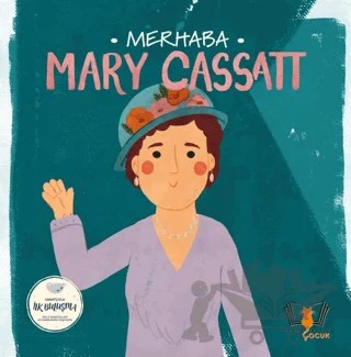 Merhaba Mary Cassatt – Kolektif – Hayalperest Çocuk kitap kapağı