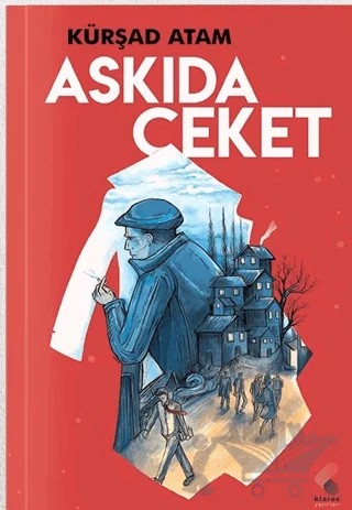 Askıda Ceket – Kürşad Atam – Klaros Yayınları kitap kapağı