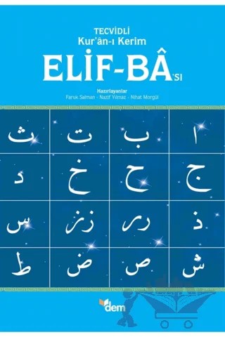 Tecvidli Kur'an-ı Kerim Elif-Ba'sı – Faruk Salman, Nazif Yılmaz, Nihat Morgül – Dem Yayınları kitap kapağı