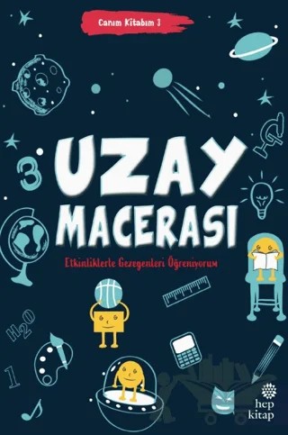 Canım Kitabım 3 - Uzay Macerası – Kolektif – Hep Kitap kitap kapağı