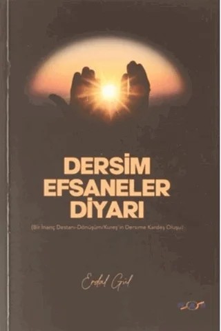 Dersim Efsaneler Diyarı – Erdal Gül – Nas Ajans Yayınları kitap kapağı