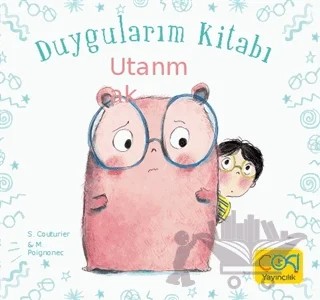 Duygularım Kitabı - Utanmak – Stephanie Couturier – Çoki Yayınları kitap kapağı