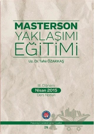 Masterson Yaklaşımı Eğitimi – Tahir Özakkaş – Psikoterapi Enstitüsü kitap kapağı