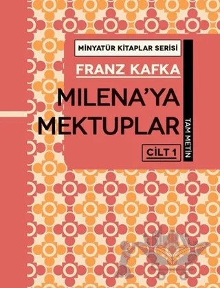 Milena'ya Mektuplar Cilt 1 - Minyatür Kitaplar Serisi (Ciltli) – Franz Kafka – Martı Yayınları kitap kapağı