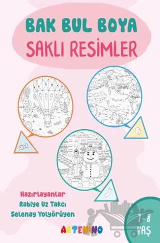 Bak Bul Boya – Saklı Resimler 7-8 Yaş – Rabiye Uz Takcı – Artenino Yayıncılık kitap kapağı