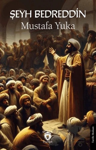 Şeyh Bedreddin – Mustafa Yuka – Dorlion Yayınları kitap kapağı