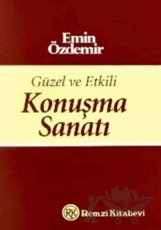 Güzel ve Etkili Konuşma Sanatı – Emin Özdemir – Remzi Kitabevi kitap kapağı