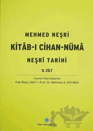 Kitab-ı Cihan-Nüma (2 Cilt Takım) – Faik Reşit Unat, Mehmed A. Köymen – Türk Tarih Kurumu Yayınları kitap kapağı
