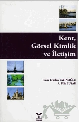 Kent, Görsel Kimlik ve İletişim – A. Filiz Susar – Umuttepe Yayınları kitap kapağı