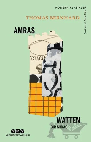 Amras Watten - Bir Miras – Thomas Bernhard – Yapı Kredi Yayınları kitap kapağı
