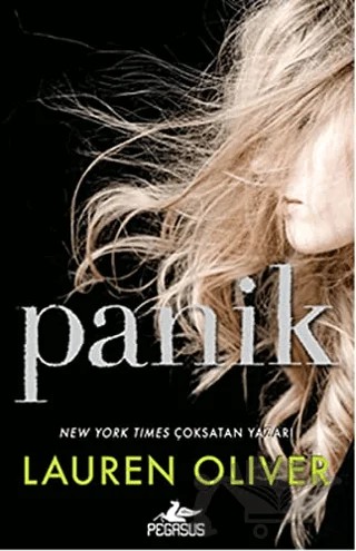 Panik – Lauren Oliver – Pegasus Yayınları kitap kapağı