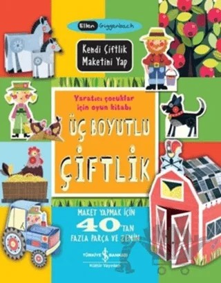 Üç Boyutlu Çiftlik – Ellen Giggenbach – İş Bankası Kültür Yayınları kitap kapağı