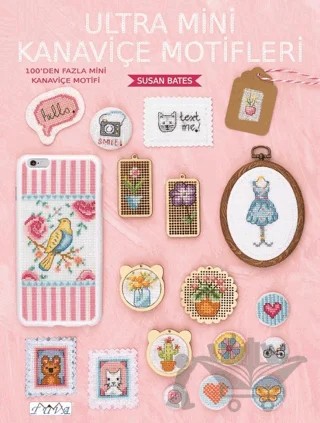 Ultra Mini Kanaviçe Motifleri – Susan Bates – Tuva Yayıncılık kitap kapağı