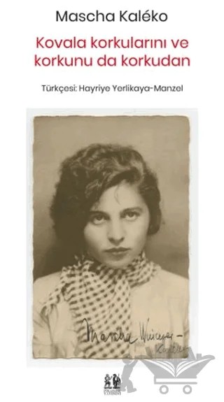 Kovala Korkularını ve Korkunu Da Korkudan – Mascha Kaleko – Pikaresk Yayınevi kitap kapağı