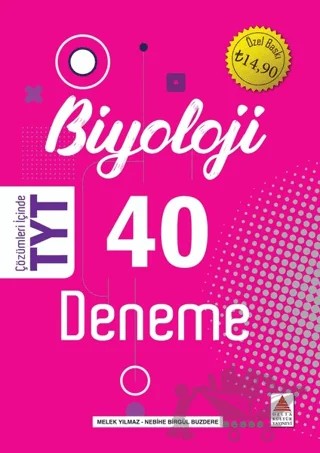 TYT Biyoloji 40 Deneme – Melek Yılmaz, Nebihe Birgül Buzdere – Delta Kültür Yayınevi kitap kapağı