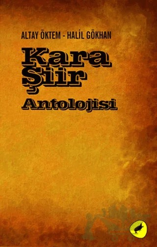 Kara Şiir Antolojisi – Altay Öktem, Halil Gökhan – Kafe Kültür Yayıncılık kitap kapağı
