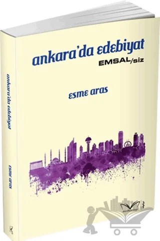 Ankara'da Edebiyat – Esme Aras – Medakitap Yayınları kitap kapağı