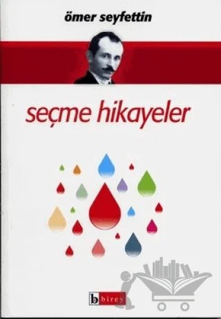 Seçme Hikayeler – Ömer Seyfettin – Birey Yayıncılık kitap kapağı