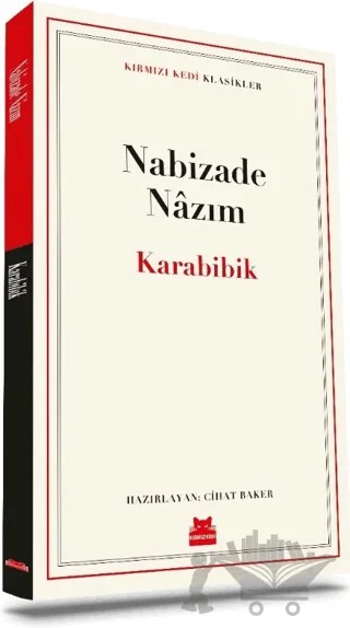 Karabibik – Nabizade Nazım – Kırmızı Kedi Yayınevi kitap kapağı