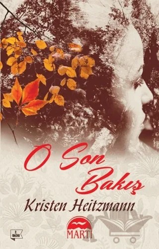 O Son Bakış – Kristen Heitzmann – Martı Yayınları kitap kapağı
