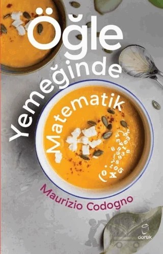 Öğle Yemeğinde Matematik – Maurizio Codogno – Doruk Yayınları kitap kapağı
