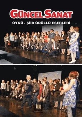 Güncel Sanat Öykü-Şiir Ödüllü Eserleri 1 – Kolektif – Baygenç Yayıncılık kitap kapağı