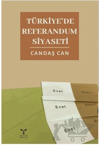 Türkiye'de Referandum Siyaseti – Candaş Can – Umuttepe Yayınları kitap kapağı
