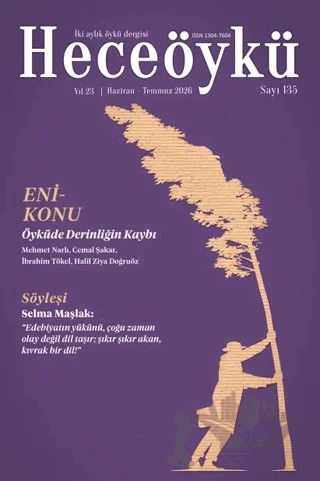 Hece Öykü İki Aylık Öykü Dergisi Sayı: 135 Haziran - Temmuz 2026 – Hece Dergisi kitap kapağı