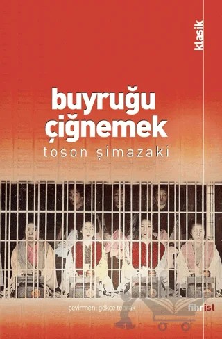 Buyruğu Çiğnemek – Toson Şimazaki – Fihrist Kitap kitap kapağı