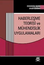 Haberleşme Teorisi ve Mühendislik Uygulamaları – Osman N. Uçan - Onur Osman – Nobel Yayın kitap kapağı