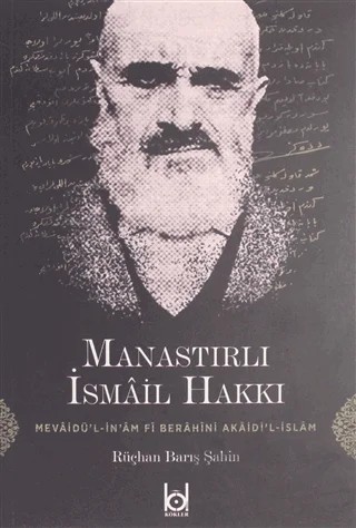 Manastırlı İsmail Hakkı – Rüçhan Barış Şahin – Kökler Kitabevi kitap kapağı
