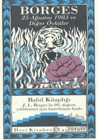 25 Ağustos 1983 ve Diğer Öyküler – Jorge Luis Borges – Dost Kitabevi Yayınları kitap kapağı